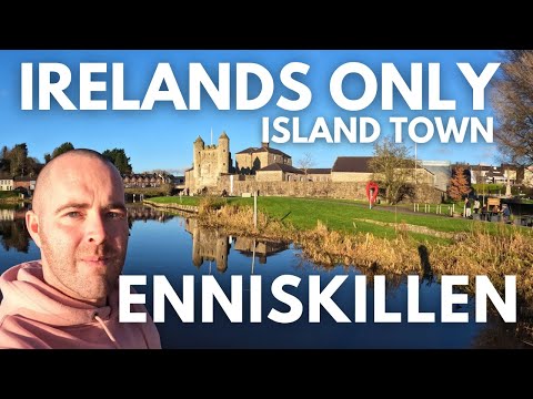 ENNISKILLEN MY HOME TOWN IN FERMANAGH IRELAND