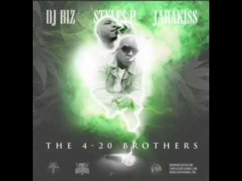 Styles P & Jadakiss - The 4-20 Brothers