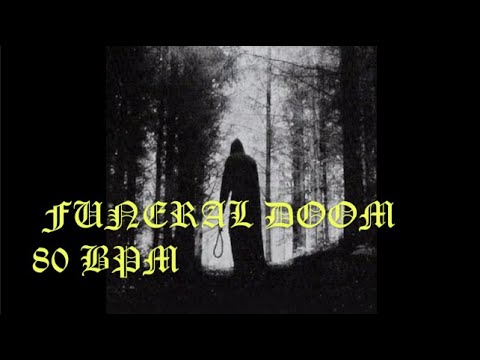 FUNERAL DOOM METAL (DRUM TRACK 80 BPM)
