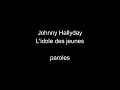 Johnny Hallyday-L'idole des jeunes-paroles