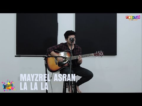 Pelangi Xkustik X Mayzrel Asran - La la la