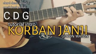 Download lagu Tutorial intro. (KORBAN JANJI) GUYON WATON. mudah di pahami untuk pemula mp3