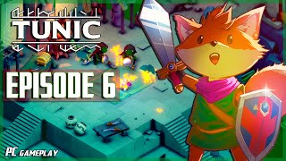 TUNIC - Gameplay walkthrough part 6 (PC GAMEPLAY)