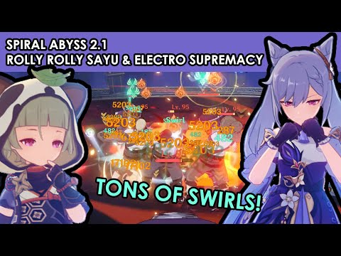 【Genshin Impact】Rolly rolly Sayu and proving Electro Supremacy in Spiral Abyss 2.1