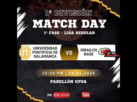 CLUB DEPORTIVO FEDERADO UPSA - DIBAQ CD BASE | 1ªDIVISIÓN MASCULINA-JORNADA 18