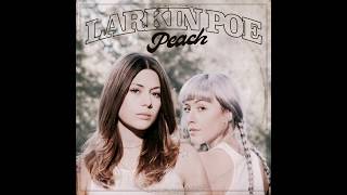 Larkin Poe - Freedom