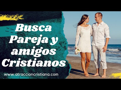 Atraccion Cristiana - Busca Pareja y amigos Cristianos