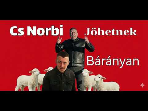 Cs Norbi X Jöhetnek Bárányan