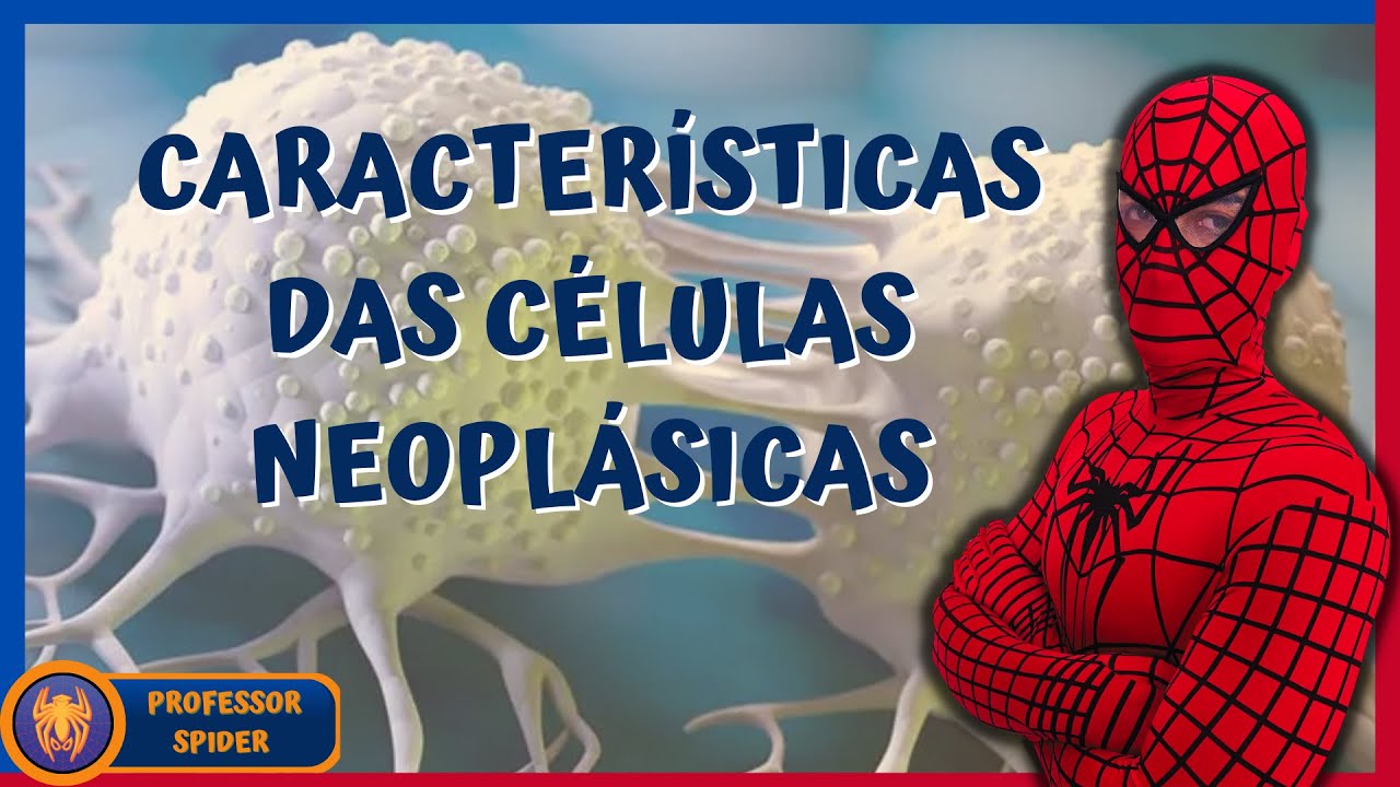 Aula Neoplasias (2/6) | Características da células neoplásicas