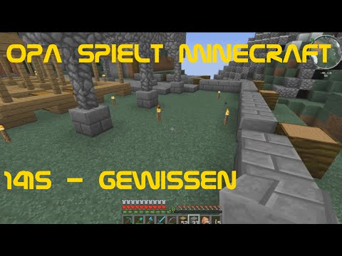 Opa spielt Minecraft 1415 - Gewissen