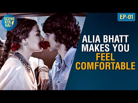 Alia Bhatt makes you feel comfortable in a scene | Scene Kya Hai Ep. 1 | Shantanu M, Avneet K