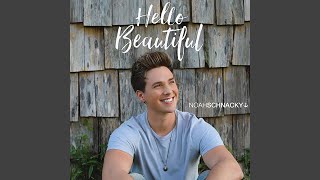 Noah Schnacky - Hello Beautiful