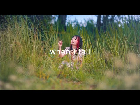 Video thumbnail for When I Fall