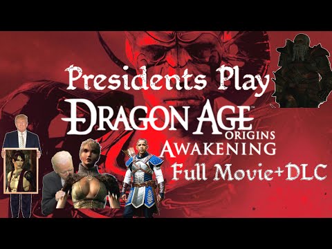 Presidents Play Dragon Age Origins: Awakening Full Movie + DLC