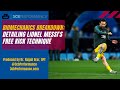 Lionel Messi's free kick technique: Detailed biomechanics & sports science breakdown