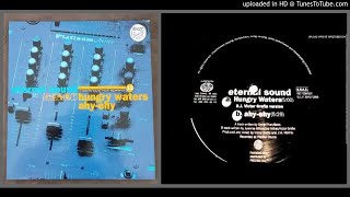 Eternal Sound – Hungry Waters (D.J. Victor Grafia Version – 1996)