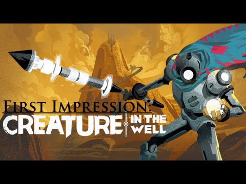First Impression: Creature in the Well