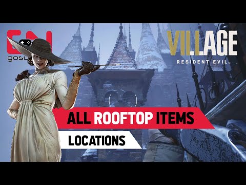Resident Evil Village Rooftop Items - All Locations
