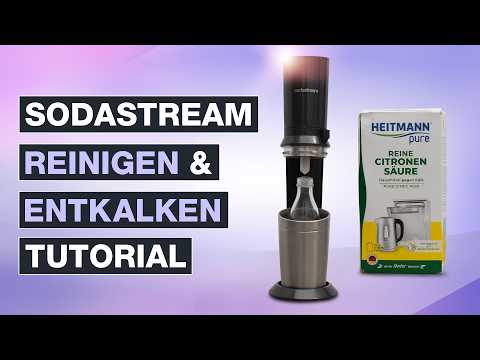 SodaStream REINIGEN und ENTKALKEN - So wird dein SodaStream CRYSTAL wieder sauber - Testventure