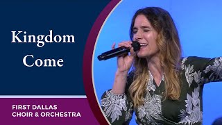 “Kingdom Come” with Rebecca St. James and the First Dallas Choir &amp; Orchestra | October 17, 2021