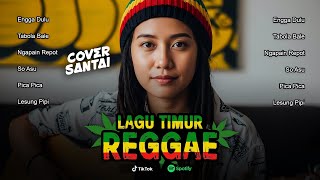 Download lagu Full Album Reggae Cover Lagu Timur Trending Tiktok 🌴 Enak Adem Bikin Nagih mp3