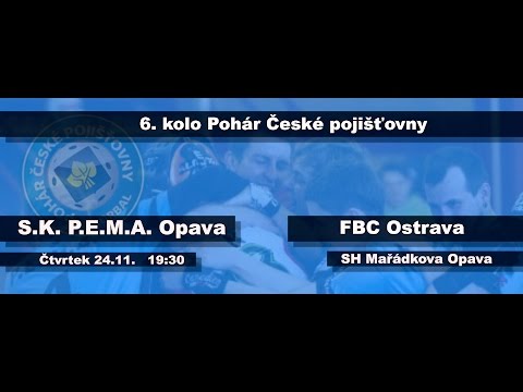 S.K. P.E.M.A. Opava vs. FBC Ostrava