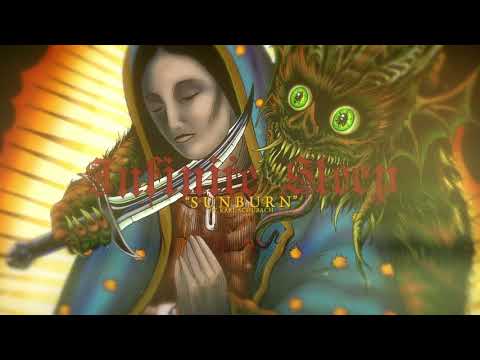 Infinite Sleep - Sunburn (featuring Karl Schubach) - Lyric Video