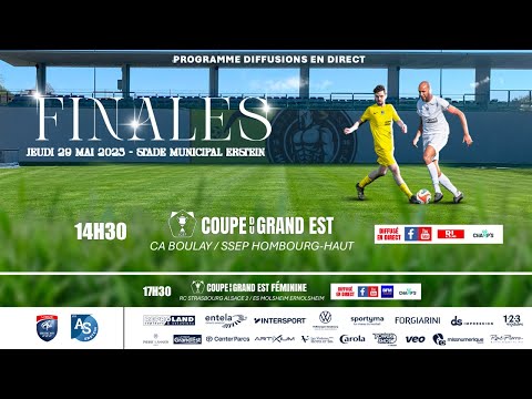 🎥 EN DIRECT – Finale de la Coupe du Grand Est ⚽️