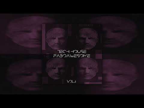 Faboawesome |Tech House| Set Vol 3