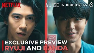 Ryuji and Banda Preview - ALICE IN BORDERLAND SEASON 3 | Netflix