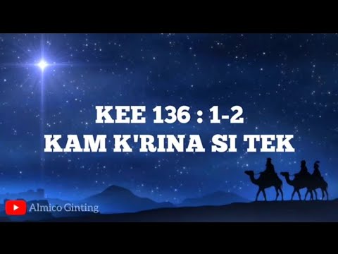 KEE GBKP 136 : 1 - 2 " KAM K'RINA SI TEK " ( KARAOKE + LIRIK )
