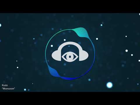 Kuzo - "Monsoon" [FUTURE BASS]