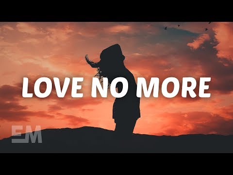 Cody Lovaas & Cailin Russo - Love No More (Lyrics)