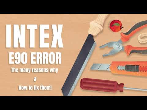 Ultimate Intex Purspa E90 Error Diagnosis and Repair