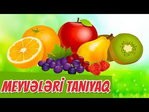 Meyvələri tanıyaq (Məktəbəqədər uşaqlar üçün)