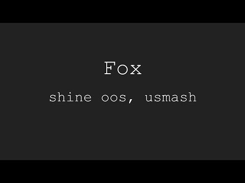 Fox shine out of shield, usmash