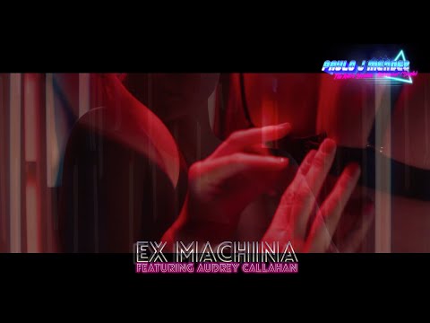 Paulo J. Mendes - Ex Machina feat Audrey Callahan (Pop Synthwave / Retrowave Montage)