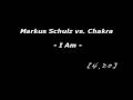 Markus Schulz vs Chakra - I Am 