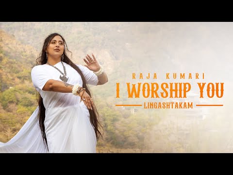 Raja Kumari -  I WORSHIP YOU (Lingashtakam)- Kashi to Kailash