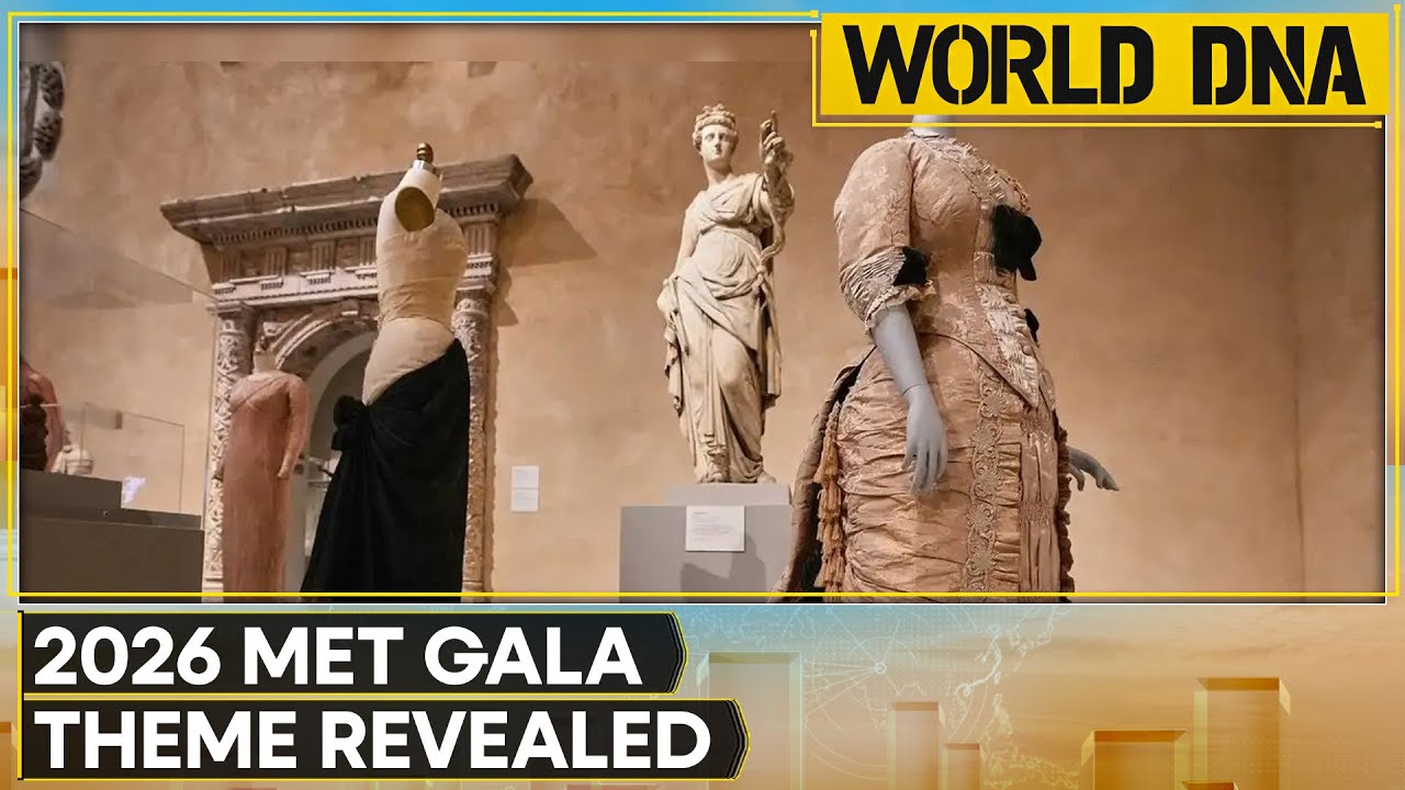 Met Gala 2026 Theme: “Costume Art” Celebrates the Dressed Body | WION World DNA
