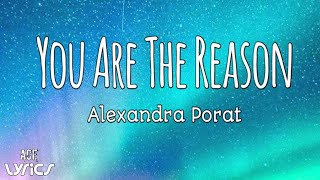 Alexandra Porat - you are the reason (lyrics)