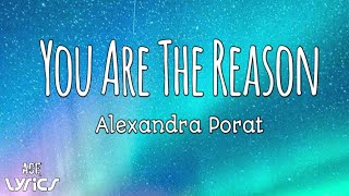Download lagu Alexandra Porat - you are the reason (lyrics) mp3 Download lagu Alexandra Porat - you are the reason (lyrics) mp3