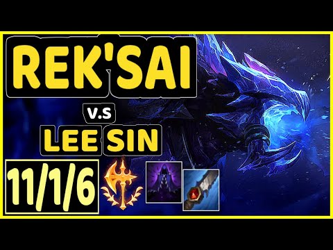 BLABER (REK'SAI) vs LEE SIN - 11/1/6 KDA JUNGLE CHALLENGER GAMEPLAY - NA