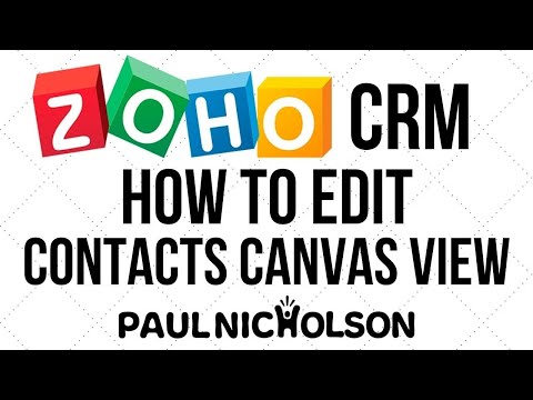 How To Edit Zoho CRM Contacts Canvas View