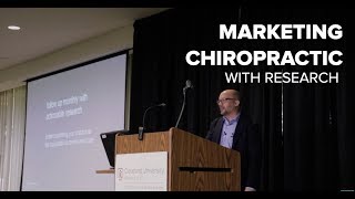 How to Market Your Chiropractic Practice with Research
