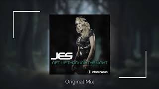 JES &quot;Get Me Through The Night&quot;