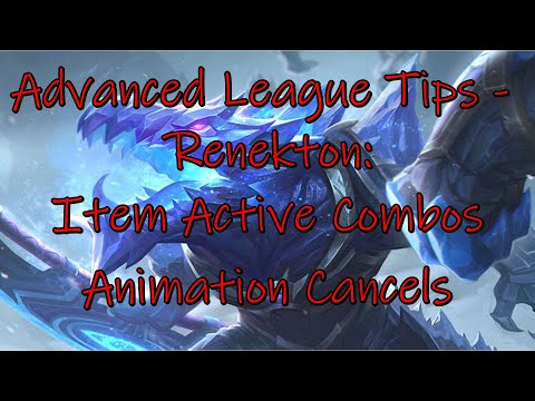 Advanced League Tips Season 11 - Renekton: Item Active Combos and Input Buffers