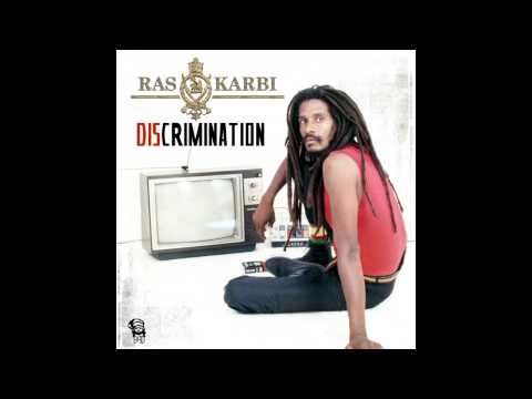 Ras Karbi - Discrimination