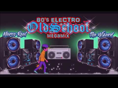 80's ELECTRO OLDSCHOOL MEGAMIX - #2