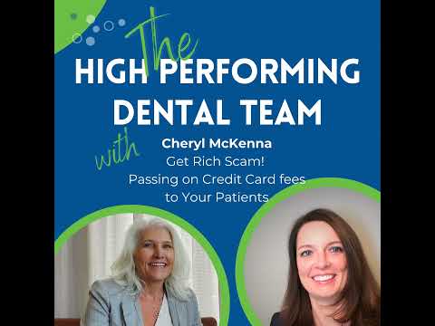 125 Passing on Credit Card Fees to the Dental Patient with Cheryl ...